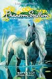 Phantom Stallion: Wild Horse Island #8: Water Lily (Phantom Stallion: Wild Horse Island)