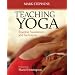 Teaching Yoga: Essential Foundations and Techniques