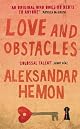 Love and Obstacles