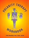 Polarity Therapy Workbook