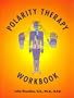 Polarity Therapy Workbook