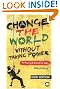 Change the World Without Taking Power: The Meaning of Revolution Today