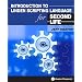 Introduction to Linden Scripting Language for Second Life