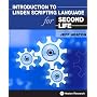 Introduction to Linden Scripting Language for Second Life