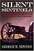 Books : SILENT SENTINELS: A Reference Guide to the Artillery at Gettysburg
