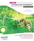 Foundation ActionScript Animation: Making Things Move!