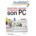 Assembler, Upgrader, Depanner Son PC