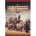 La Caravane de l'�trange, l'int�grale saison 1 - Coffret 6 DVD