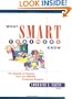 What Smart Trainers Know: The Secrets of Success from the World's Foremost Experts
