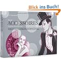 Mode-Accessoires: Vorlagen f�r Modedesign & zweisprachiges Nachschlagewerk