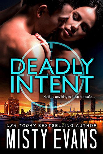 Deadly Intent (A SCVC Taskforce Romantic Suspense Book 4)