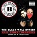 The Black Wall Street-Wall Street Generals