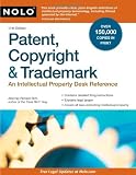 Patent, Copyright & Trademark: An Intellectual Property Desk Reference