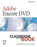 Adobe Encore DVD Classroom in a Book