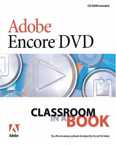 adobe encore dvd classroom in a book