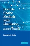 Discrete Choice Methods with Simulation