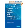Discrete Choice Methods with Simulation
