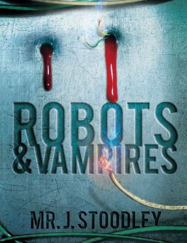 Robots And Vampires