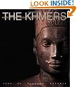 The Khmers: History and Treasures of an Ancient Civilization