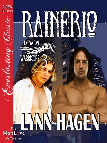 Rainerio [Demon Warriors 3] (Siren Publishing Everlasting Classic ManLove)