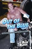 Image of Out of the Blue: Confessions of an Unlikely Porn Star