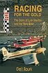 Racing for the Gold: The Story of Lyle Shelton and the Rare Bear