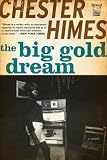 The Big Gold Dream: The Classic Crime Thriller