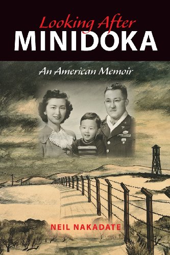 Looking After Minidoka: An American Memoir (Break Away Books)
