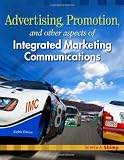 Advertising Promotion and Other Aspects of Integrated Marketing Communications