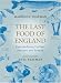 The Last Food of England