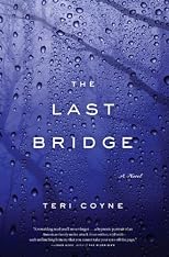 The Last Bridge: A Novel