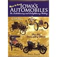 Iowa's Automobiles: Made in Iowa: An Entertaining and Enlightening History by  Bill Jepsen