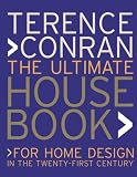 Ultimate House Book: For Home Design in the Twenty-First Century