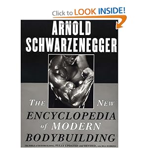Books Torrent Filesonic The New Encyclopedia Of Modern Bodybuilding The Bible Of Bodybuilding Fully Updated And Revised 9780684857213 Arnold Schwarzenegger Bill Dobbins