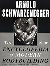 The New Encyclopedia of Modern Bodybuilding : The Bible of Bodybuilding, Fully Updated and Revised