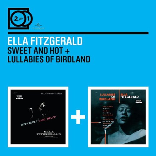 Ella Fitzgerald - Lullabies Of Birdland / Sweet And Hot - Zortam Music