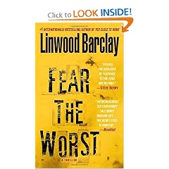 Fear the Worst: A Thriller