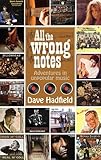 All the wrong notes : adventures in unpopular music