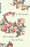 Where Angels Fear to Tread (Dover Thrift Editions)