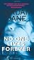 No One Lives Forever