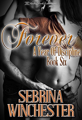 Forever (A Year of Discipline Book 6)