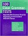 100 Clear Grammar Tests : Reproducible Grammar Tests for Beginning to Intermediate Esl/Efl Classes