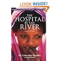 The Hospital by the River: A Story of Hope