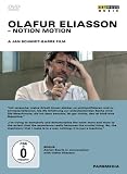 Olafur Eliasson : Notion Motion