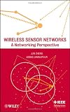 Wireless Sensor Networks: A Networking Perspective