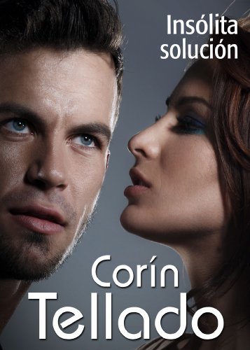 Insólita solución (Spanish Edition)