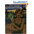 Quelques mois � L'Am�lie
