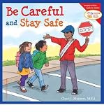 [(Be Careful and Stay Safe )] [Author: Cheri J. Meiners] [Apr-2008]