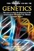 The Britannica Guide to Genetics (Britannica Guide To...)