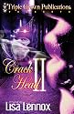Crack Head 2 (Triple Crown Publications Presents)
